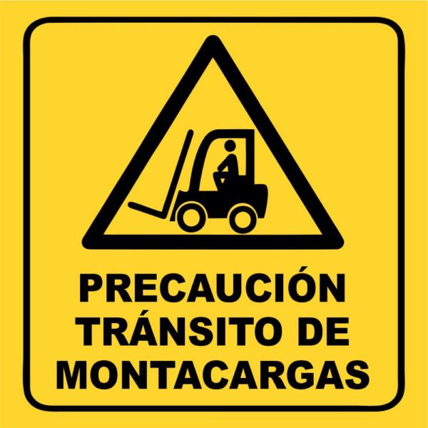 Precaución tránsito de montacargas