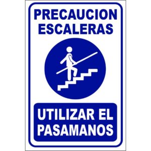 Precaución escaleras Utilice el pasamanos